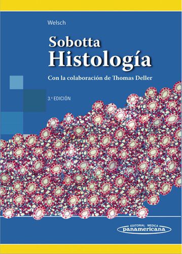 خرید و دانلود نسخه کامل کتاب Sobotta. Histología. Con La Colaboración De Thomas Deller_68ba03cc540cc.jpeg خرید و دانلود نسخه کامل کتاب Sobotta. Histología. Con La Colaboración De Thomas Deller