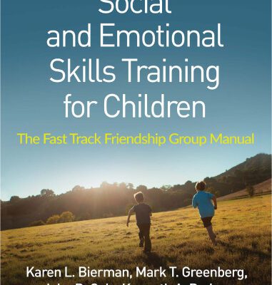خرید و دانلود نسخه کامل کتاب Social and Emotional Skills Training for Children: The Fast Track Friendship Group Manual