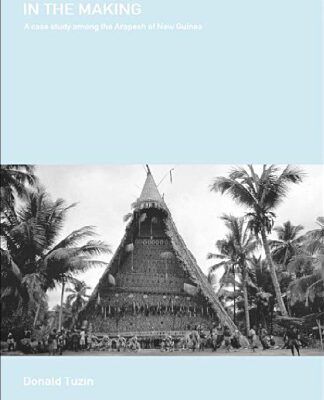 خرید و دانلود نسخه کامل کتاب Social Complexity in the Making: A Case Study AMong the Arapesh of New Guinea