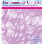 خرید و دانلود نسخه کامل کتاب Social cultural and environmental contexts and the measurement of burden of disease: An exploratory study in the developed and developing world