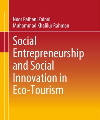 خرید و دانلود نسخه کامل کتاب Social Entrepreneurship and Social Innovation in Eco-Tourism