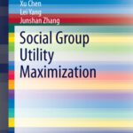 خرید و دانلود نسخه کامل کتاب Social Group Utility Maximization