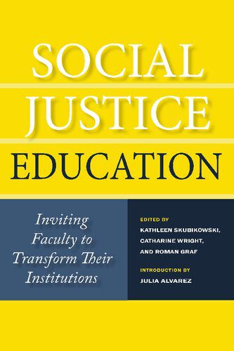 خرید و دانلود نسخه کامل کتاب Social Justice Education: Inviting Faculty to Transform Their Institutions_68c6874dc45f2.jpeg خرید و دانلود نسخه کامل کتاب Social Justice Education: Inviting Faculty to Transform Their Institutions