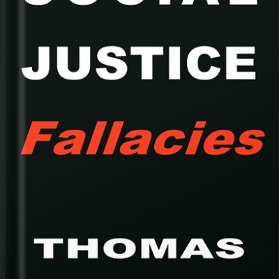 خرید و دانلود نسخه کامل کتاب Social Justice Fallacies by Thomas Sowell