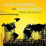 خرید و دانلود نسخه کامل کتاب Social Marketing and Public Health: Theory and Practice (2nd Edition) –  +  pdf