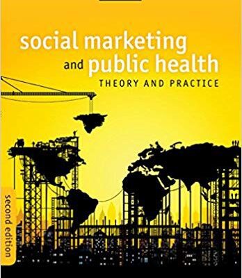 خرید و دانلود نسخه کامل کتاب Social Marketing and Public Health: Theory and Practice (2nd Edition) –  +  pdf