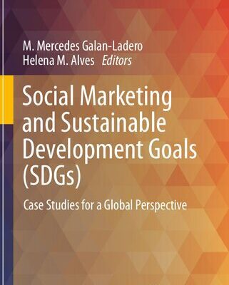 خرید و دانلود نسخه کامل کتاب Social Marketing and Sustainable Development Goals (SDGs): Case Studies for a Global Perspective