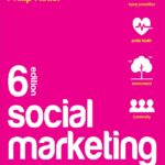 خرید و دانلود نسخه کامل کتاب Social Marketing: Behavior Change for Social Good 6th Edition by Nancy R. Lee
