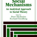 خرید و دانلود نسخه کامل کتاب Social Mechanisms: An Analytical Approach to Social Theory (Studies in Rationality and Social Change)