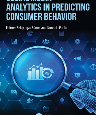 خرید و دانلود نسخه کامل کتاب Social Media Analytics in Predicting Consumer Behavior