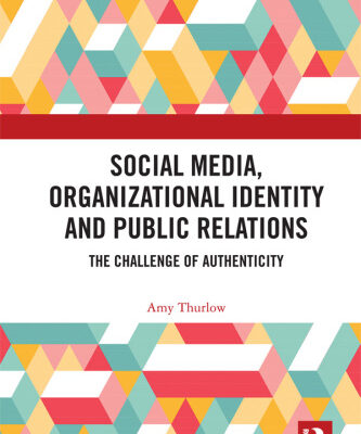 خرید و دانلود نسخه کامل کتاب Social media, organizational identity and public relations: the challenge of authenticity