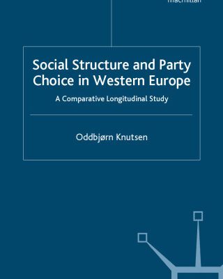 خرید و دانلود نسخه کامل کتاب Social Structure and Party Choice in Western Europe: A Comparative Longitudinal Study