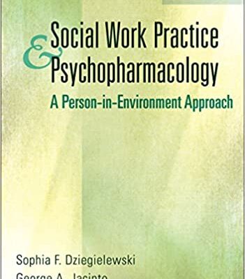 خرید و دانلود نسخه کامل کتاب Social Work Practice and Psychopharmacology: A Person-in-Environment Approach (3rd Edition) – Orginal Pdf