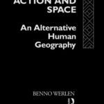 خرید و دانلود نسخه کامل کتاب Society, Action and Space: An Alternative Human Geography