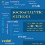 خرید و دانلود نسخه کامل کتاب Socioanalytic Methods: Discovering the Hidden in Organisations and Social Systems