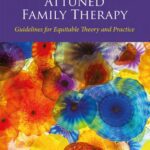 خرید و دانلود نسخه کامل کتاب Socioculturally Attuned Family Therapy: Guidelines for Equitable Theory and Practice