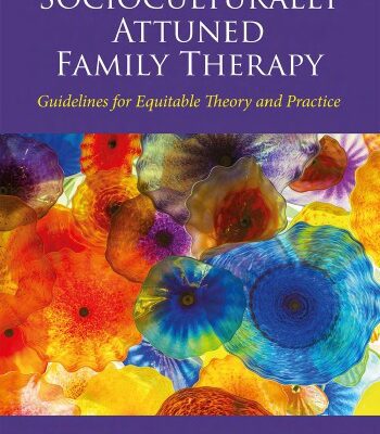خرید و دانلود نسخه کامل کتاب Socioculturally Attuned Family Therapy: Guidelines for Equitable Theory and Practice