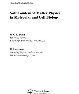 خرید و دانلود نسخه کامل کتاب Soft Condensed Matter Physics in Molecular and Cell Biology