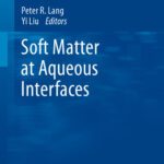 خرید و دانلود نسخه کامل کتاب Soft Matter at Aqueous Interfaces