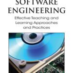 خرید و دانلود نسخه کامل کتاب Software engineering: effective teaching and learning approaches and practices