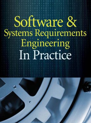خرید و دانلود نسخه کامل کتاب Software & Systems Requirements Engineering: In Practice