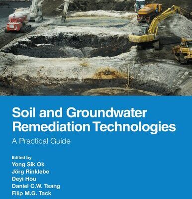 خرید و دانلود نسخه کامل کتاب Soil and Groundwater Remediation Technologies: A Practical Guide