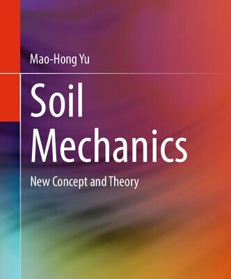 خرید و دانلود نسخه کامل کتاب Soil Mechanics: New Concept and Theory