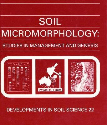 خرید و دانلود نسخه کامل کتاب Soil Micromorphology Studies in Management and Genesis