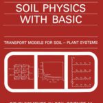 خرید و دانلود نسخه کامل کتاب Soil physics with BASIC: transport models for soil-plant systems