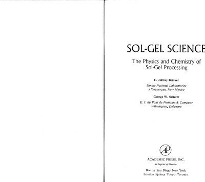 خرید و دانلود نسخه کامل کتاب Sol-Gel Science: The Physics and Chemistry of Sol-Gel Processing