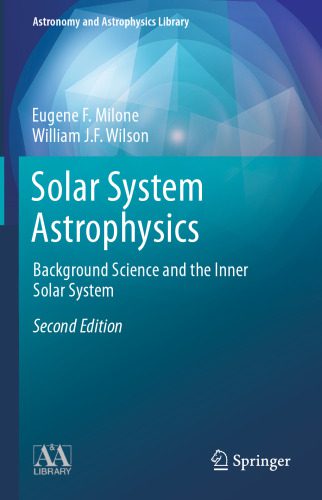 خرید و دانلود نسخه کامل کتاب Solar System Astrophysics: Background Science and the Inner Solar System_68bc7a6f10a8e.jpeg خرید و دانلود نسخه کامل کتاب Solar System Astrophysics: Background Science and the Inner Solar System
