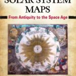 خرید و دانلود نسخه کامل کتاب Solar System Maps: From Antiquity to the Space Age