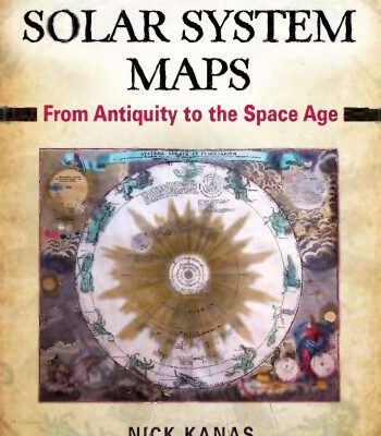 خرید و دانلود نسخه کامل کتاب Solar System Maps: From Antiquity to the Space Age