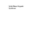 خرید و دانلود نسخه کامل کتاب Solid-Phase Organic Syntheses