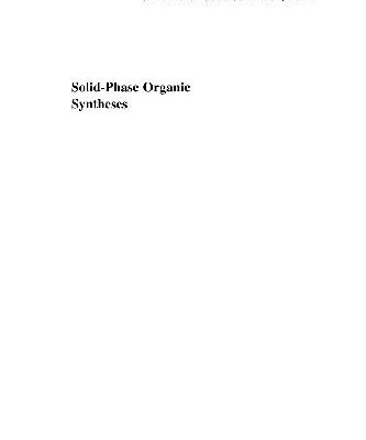 خرید و دانلود نسخه کامل کتاب Solid-Phase Organic Syntheses