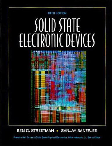خرید و دانلود نسخه کامل کتاب Solid State Electronic Devices_68be358f069f7.jpeg خرید و دانلود نسخه کامل کتاب Solid State Electronic Devices