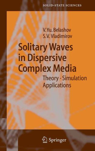 خرید و دانلود نسخه کامل کتاب Solitary Waves in Dispersive Complex Media: Theory, Simulation, Applications_68b66084b2390.jpeg خرید و دانلود نسخه کامل کتاب Solitary Waves in Dispersive Complex Media: Theory, Simulation, Applications