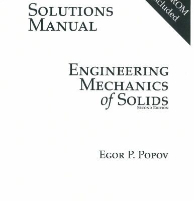 خرید و دانلود نسخه کامل کتاب Solution Manual Mechanics of Materials SI Version Solutions and Problems by Egor P. Popov