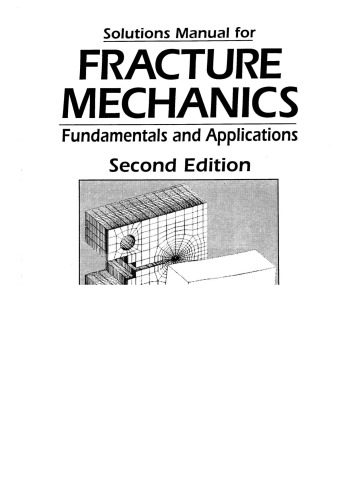 خرید و دانلود نسخه کامل کتاب solutions.manual.for.fracture.mechanics.fundamentals.and.applications._68bcd3e30c5fd.jpeg خرید و دانلود نسخه کامل کتاب solutions.manual.for.fracture.mechanics.fundamentals.and.applications.