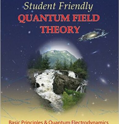 خرید و دانلود نسخه کامل کتاب Solutions To Problems For Student Friendly Quantum Field Theory