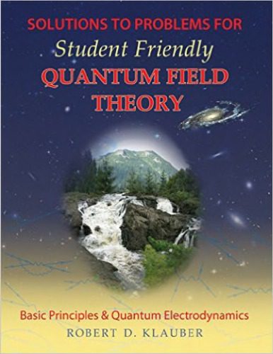 خرید و دانلود نسخه کامل کتاب Solutions To Problems For Student Friendly Quantum Field Theory_68bd5e947e203.jpeg خرید و دانلود نسخه کامل کتاب Solutions To Problems For Student Friendly Quantum Field Theory