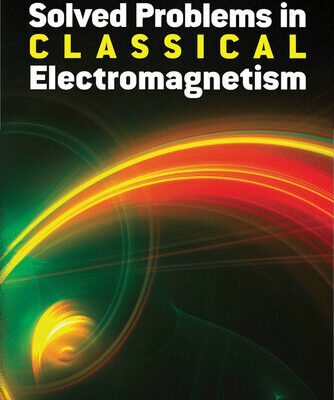 خرید و دانلود نسخه کامل کتاب Solved Problems in Classical Electromagnetism