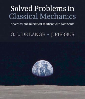 خرید و دانلود نسخه کامل کتاب Solved Problems in Classical Mechanics: Analytical and Numerical Solutions with Comments