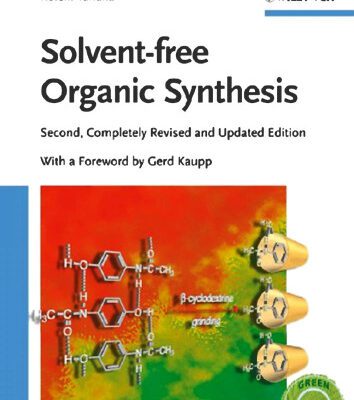خرید و دانلود نسخه کامل کتاب Solvent-Free Organic Synthesis
