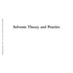 خرید و دانلود نسخه کامل کتاب Solvents Theory and Practice