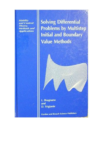 خرید و دانلود نسخه کامل کتاب Solving Differential Problems by Multistep Initial and Boundary Value Methods_68b570bd50e79.jpeg خرید و دانلود نسخه کامل کتاب Solving Differential Problems by Multistep Initial and Boundary Value Methods