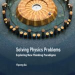 خرید و دانلود نسخه کامل کتاب Solving Physics Problems: Exploring New Thinking Paradigms