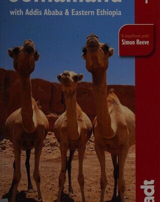 خرید و دانلود نسخه کامل کتاب Somaliland: with Addis Ababa & Eastern Ethiopia: The Bradt Travel Guide