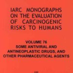 خرید و دانلود نسخه کامل کتاب Some Antiviral and Antineoplastic Drugs and other Pharmaceutical Agents, Volume 76 (IARC Monographs on the Evaluation of the Carcinogenic Risks to Humans)