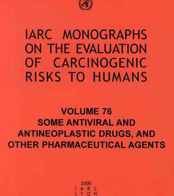 خرید و دانلود نسخه کامل کتاب Some Antiviral and Antineoplastic Drugs and other Pharmaceutical Agents, Volume 76 (IARC Monographs on the Evaluation of the Carcinogenic Risks to Humans)
